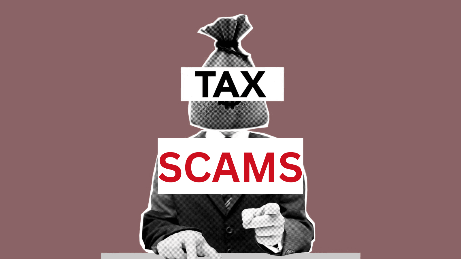  Beware of Tax Scams