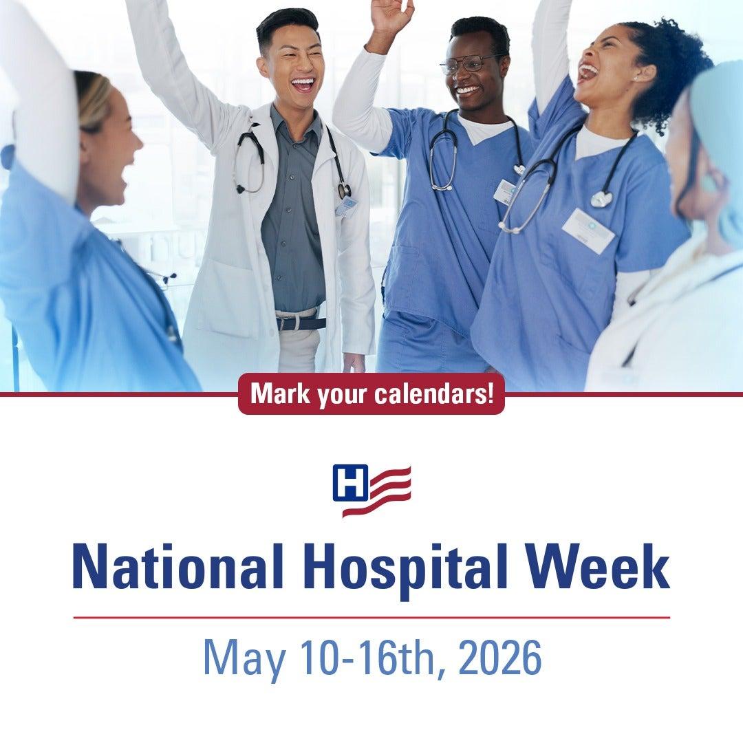 National Hospital Week: celebrating the dedication and innovation of community hospitals 